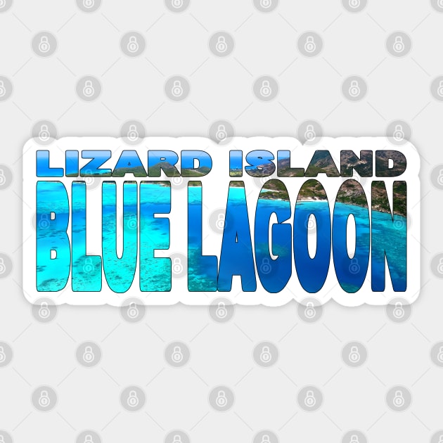 LIZARD ISLAND - Blue Lagoon North Queensland Australia Sticker by TouristMerch